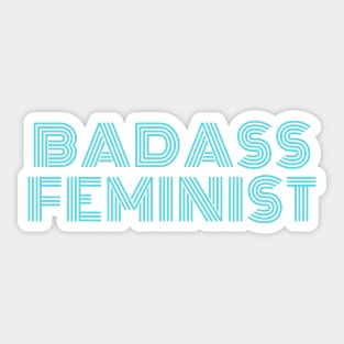 Badass Feminist - F for Feminist Sticker